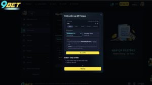 Hướng dẫn cách nạp tiền 9Bet chi tiết cho tân thủ