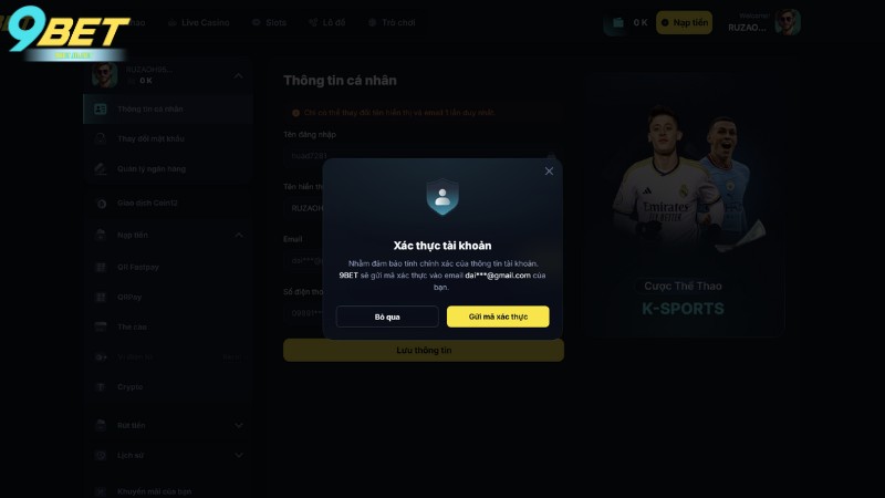 Chia sẻ cách xác minh tài khoản 9Bet chuẩn xác nhất