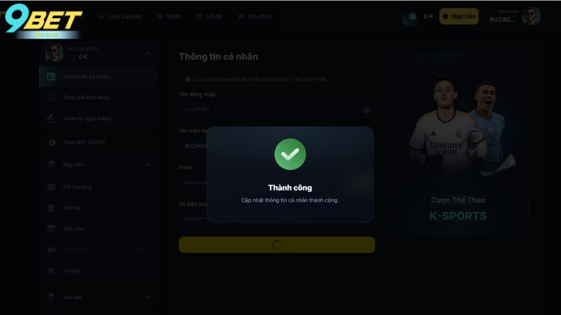 Một số lưu ý để việc xác minh tài khoản 9Bet hợp lệ